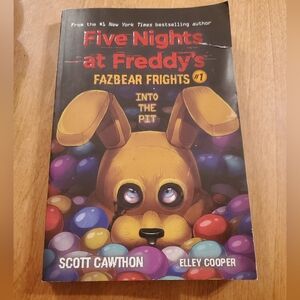 Five Nights At Freddy's Book Into The Pit #1 By Elley Cooper & Scott Cawthon